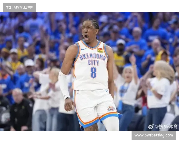 杰伦·威廉姆斯称雷霆需克服手感冰凉强队本质展现